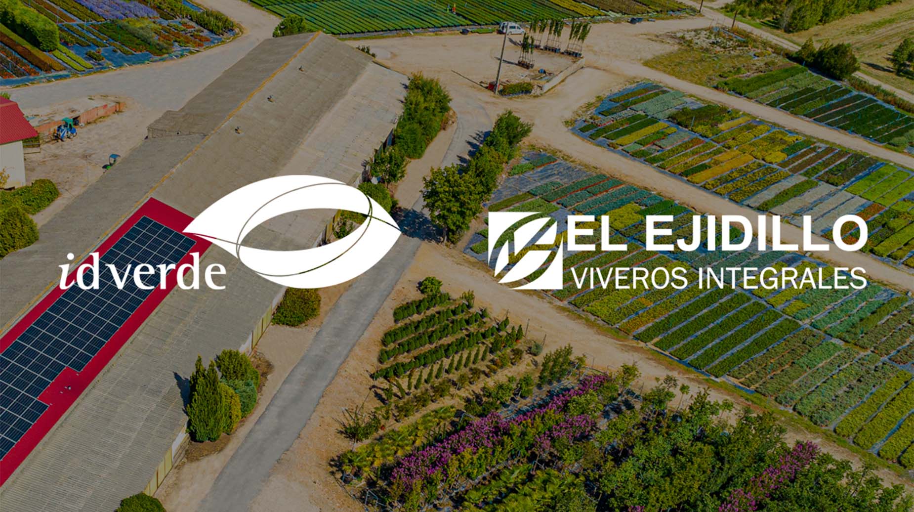 Luchtfoto van El Ejidillo Viveros Integrales kwekerij in Spanje met logo's van idverde en El Ejidillo