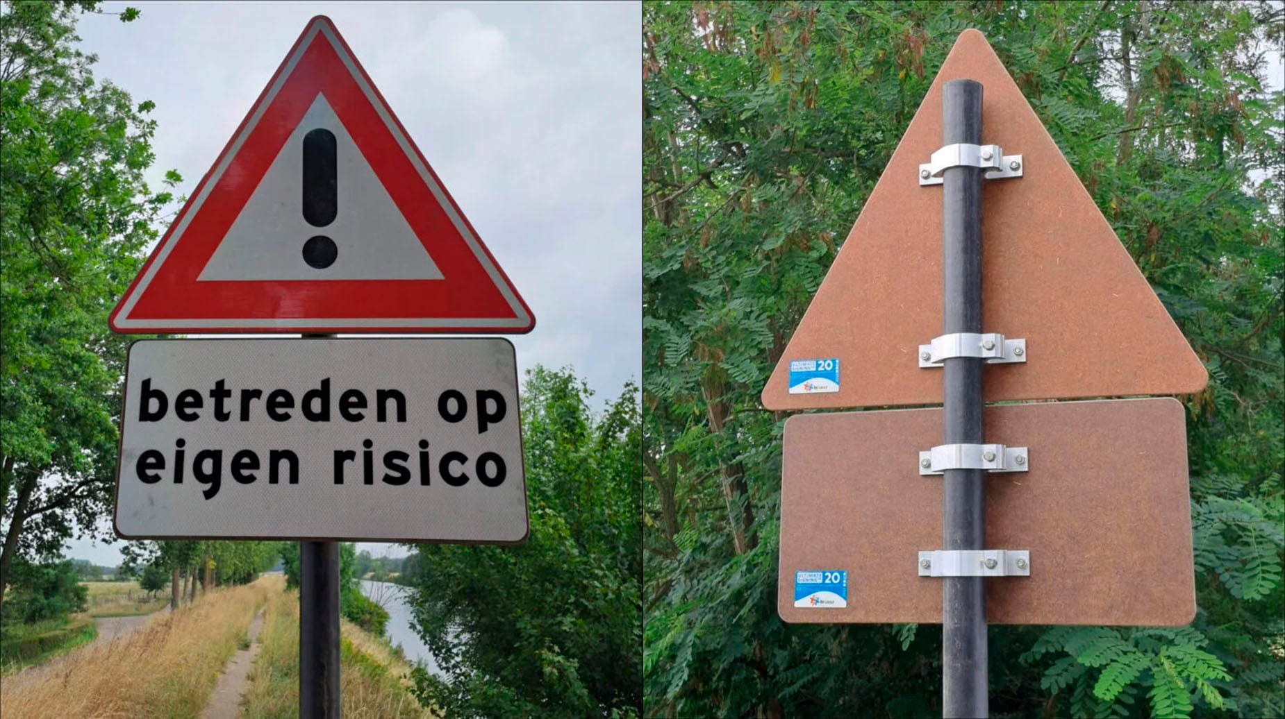 Links een waarschuwingsbord 'betreden op eigen risico' langs een kanaal, rechts een circulair verkeersbord van kurk aan een paal.